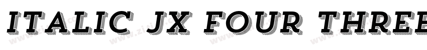 Italic JX Four Three字体转换 Italic JX Four Three字体转换